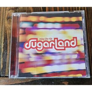 Enjoy the Ride by Sugarland (CD, 2006)  11 songs